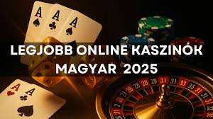Magyar Online Kaszinók Az Útmutató a Legjobb Játékélményhez