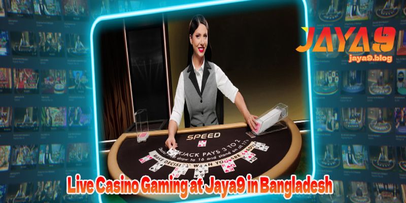 Jaya9 আপনাদের জন্য সেরা ক্যাসিনো অভিজ্ঞতা