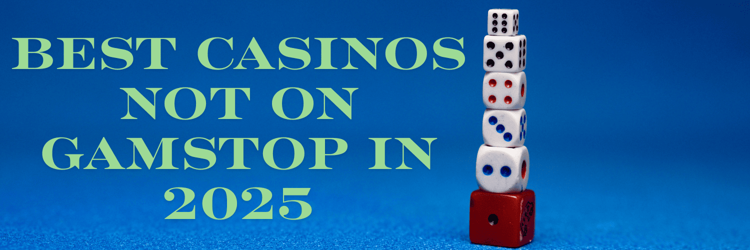 Discovering the Best Casinos Not on Gamstop UK