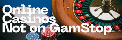 Understanding Casinos That Are Not Restricted by GamStop