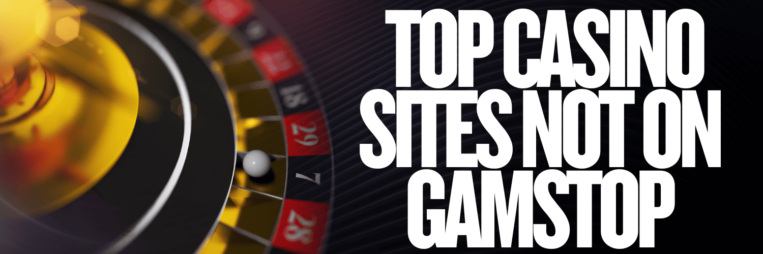Discover the Best Casino Sites Not on Gamstop -1810443966