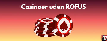 Bedste Online Casino Uden ROFUS – Spil og Vind Uden Begrænsninger
