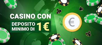 Casinò 1 Euro Deposit Scopri i Vantaggi e le Offerte