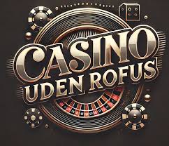 Oplev Fordele ved Casino Uden Rufus - Spil Ansvarligt