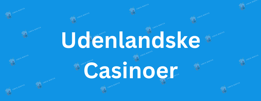 Spil Casino Uden Om Rufus En Guide til Alternativer