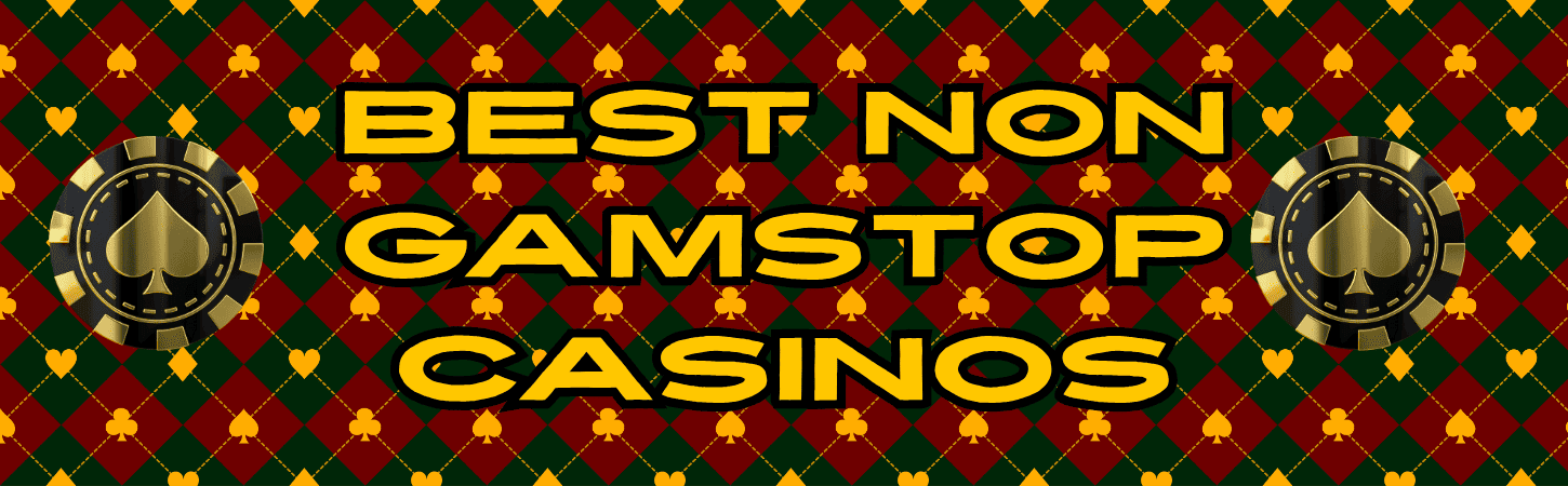 Best Non GamStop Casino Sites A Comprehensive Guide Best Non GamStop Casino Sites A Comprehensive Guide