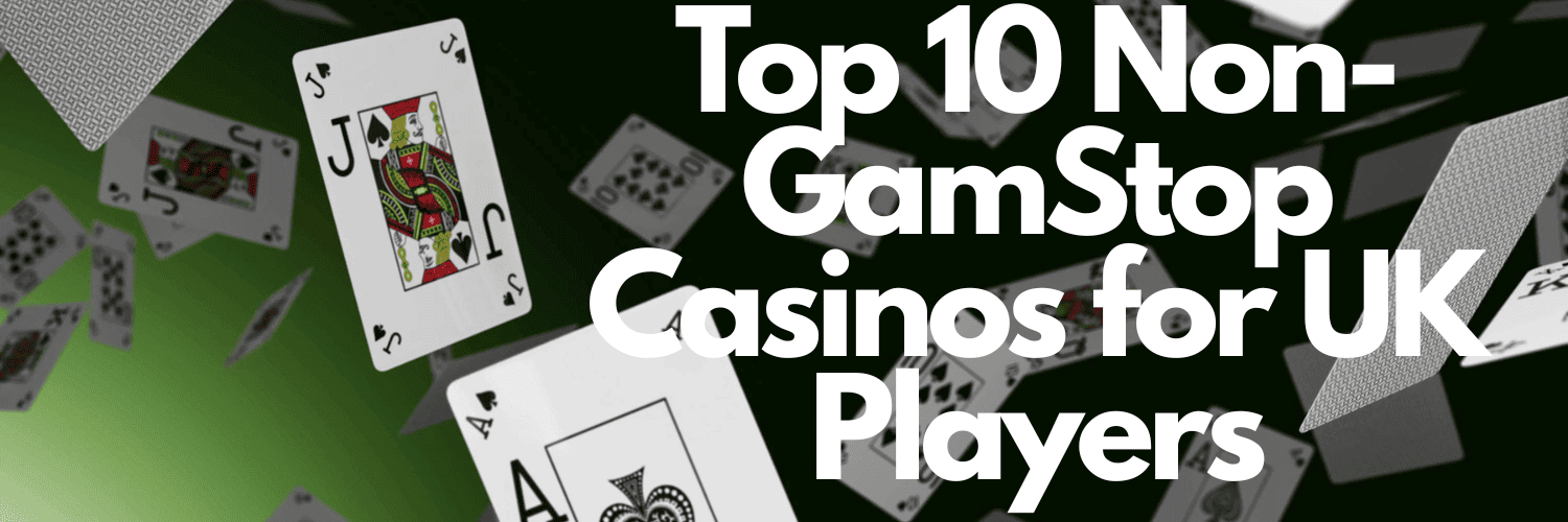 Explore Casino Without GamStop A Guide to Non-GamStop Casinos